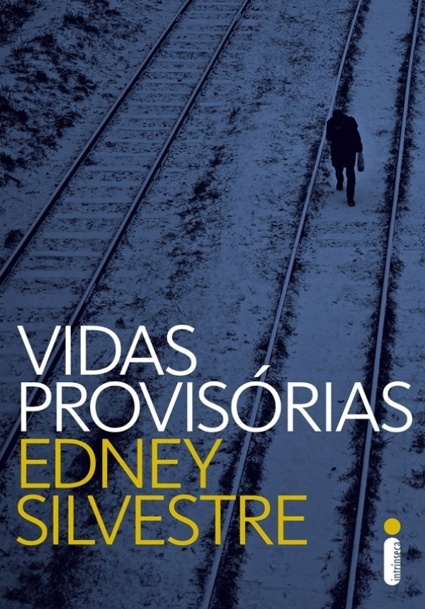 Capa do livro "Vidas Provisórias", de Edney Silvestre - Reprodução