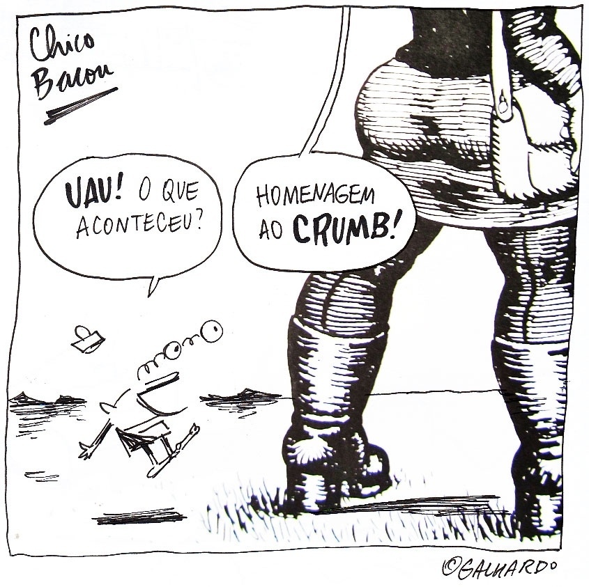 Quem acompanha as tirinhas do personagem Chico Bacon, de Caco Galhardo, sabe que o nanico se amarra em um mulherão. Na homenagem ao aniversário do mestre, Galhardo imaginou como seria se Chico Bacon se deparasse com uma legítima mulher crumbiana - desenhada exatamente no estilo de R. Crumb - Caco Galhardo/UOL