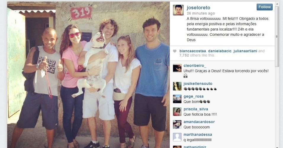 8.set.2013 - 24 horas após uma intensa campanha nas redes sociais, o ator José Loreto encontra Brisa, sua cadela de estimação, uma vira-lara de 3 anos, e comemora publicando uma foto emocionante em seu Instagram
