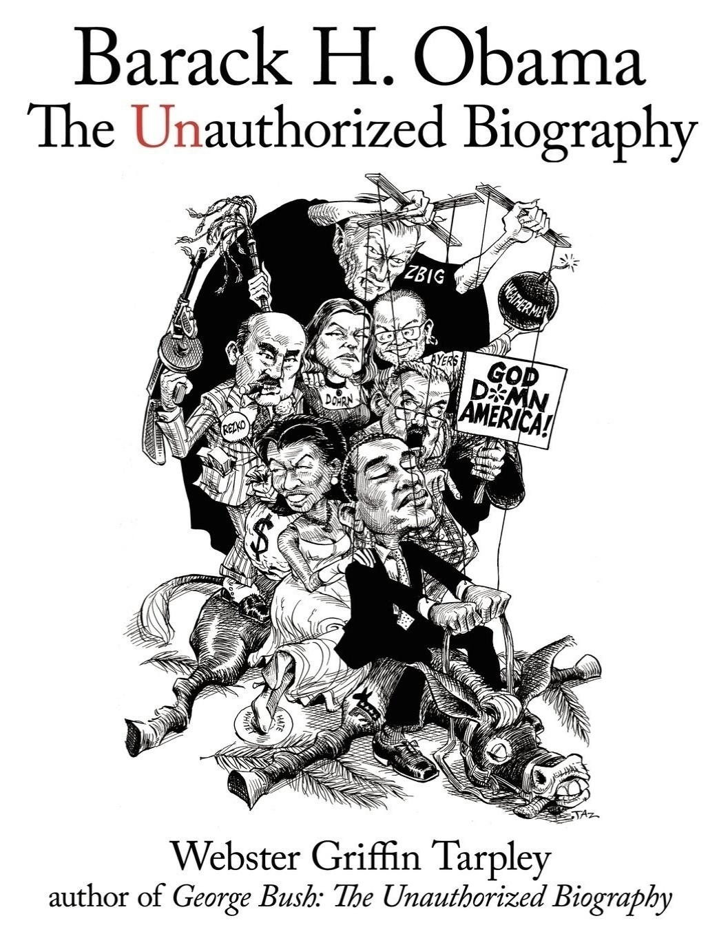 Capa da biografia "Barack H. Obama: The Unauthorized Biography" (2008, Progressive Press), de Webster G. Tarpley - Reprodução