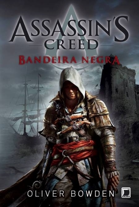 Capa de "Assassin's Creed: Bandeira Negra". Novo livro da saga que já vendeu mais de 1 milhão de livros no Brasil