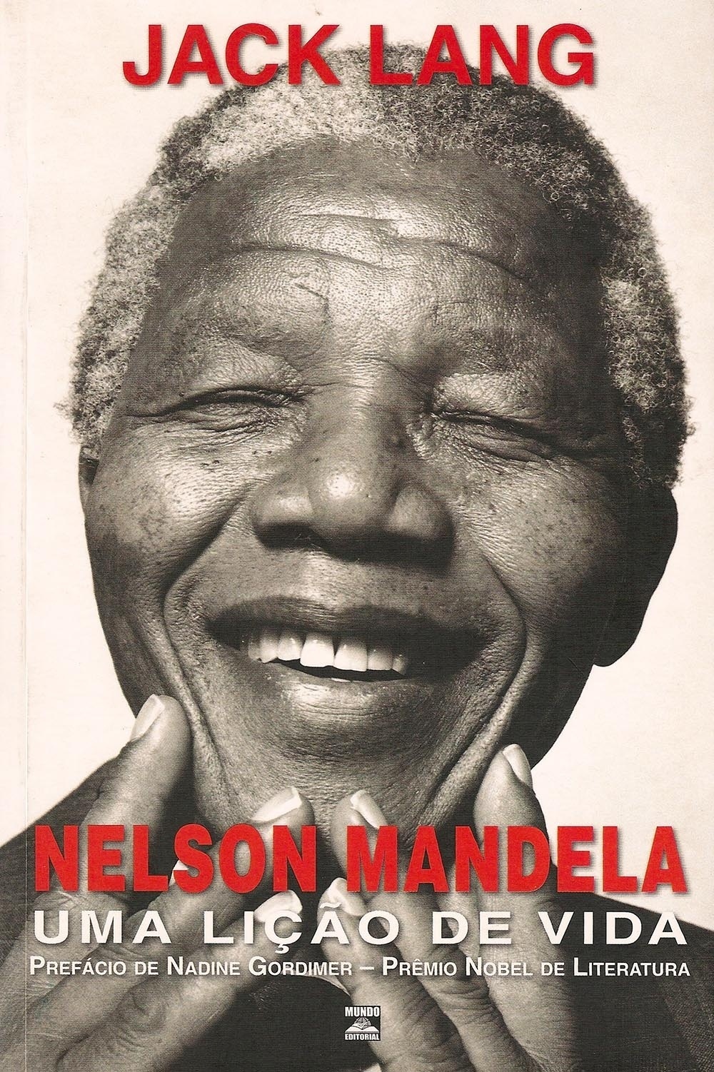 Fotos As Biografias Sobre Nelson Mandela 05 12 2013 Uol Entretenimento