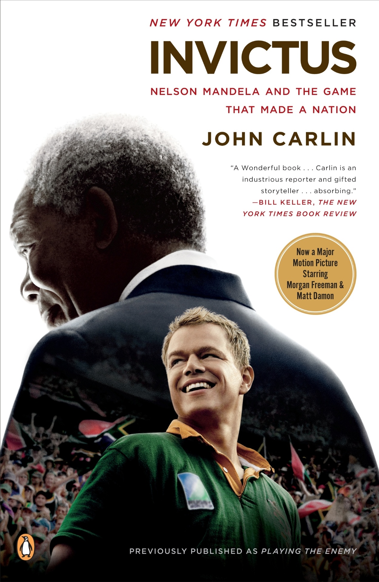 "Conquistando o Inimigo: Nelson Mandela e o Jogo que Uniu a África do Sul" (2008), de John Carlin, que inspirou o filme "Invictus", de Clint Eastwood - Reprodução
