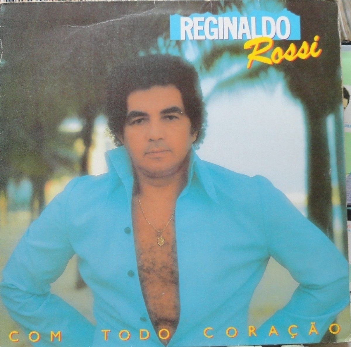 Capa de "Com Todo Coração", álbum de 1982 de Reginaldo Rossi - Reprodução