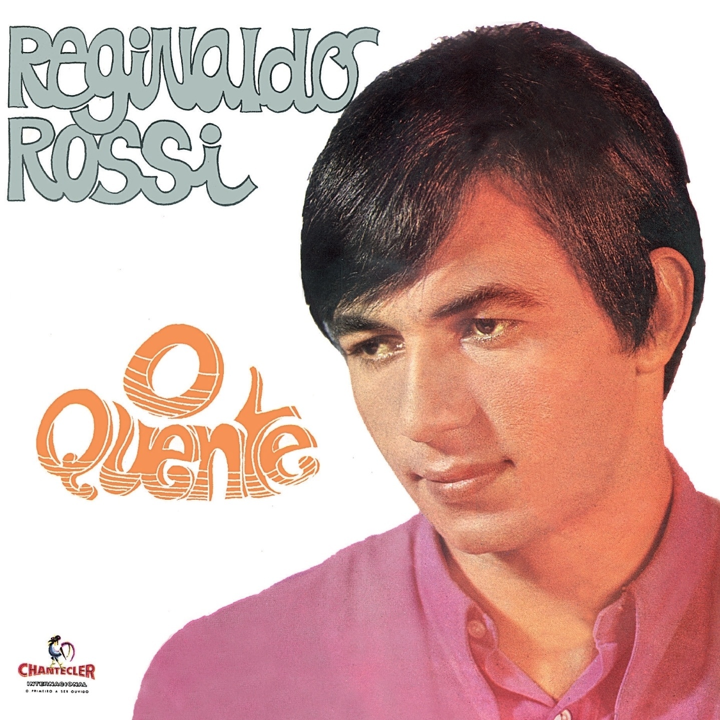 Capa de "O Quente", de 1968, segundo álbum do cantor Reginaldo Rossi - Reprodução