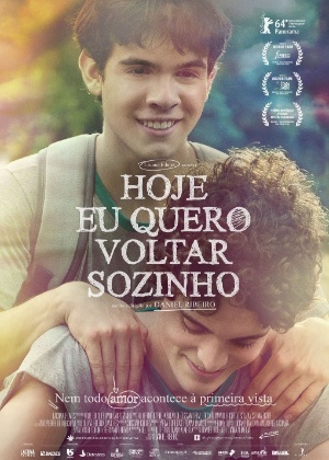 Pôster do filme "Hoje Eu Quero Voltar Sozinho", de Daniel Ribeiro - Divulgação