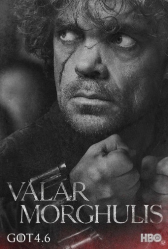 Peter Dinklage como Tyrion Lannister no poster da quarta temporada da série "Game of Thrones" com o slogan Valar Morghulis, que significa - "Todos os homens deve morrer"