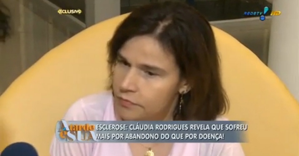 Claudia Rodrigues revela que sofreu mais pelo abandono que pela doença