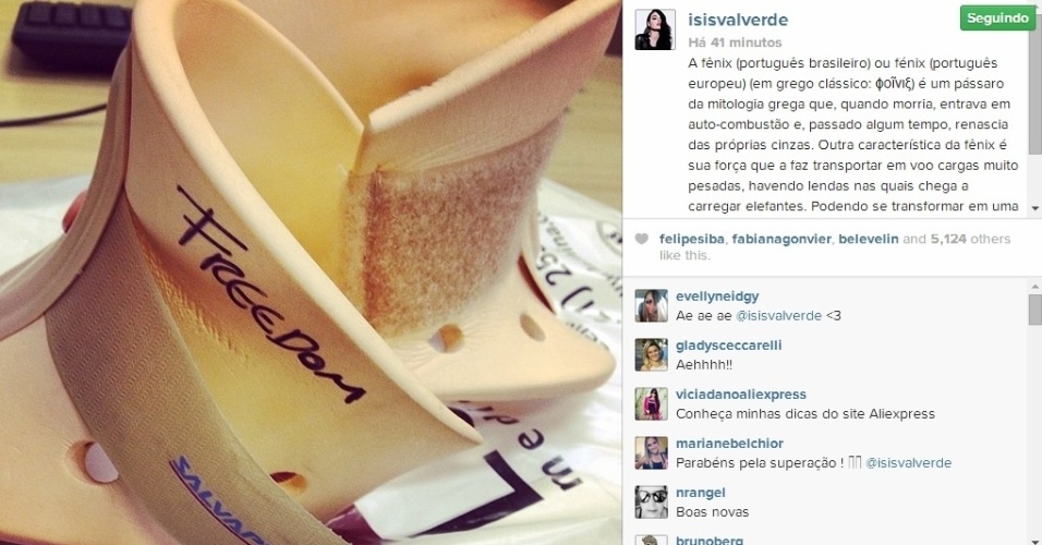 5.mai.2014 - Ísis Valverde tirou o colar cervical e comemorou a alta ao postar um texto sobre a ave fênix, da mitologia grega, em sua conta do Instagram