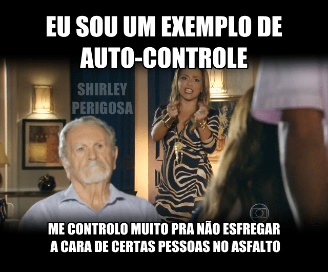 A página do Facebook "Shirley Perigosa", em homenagem a vilã de "Em Família", possui quase 50 mil seguidores e brinca com as frases da personagem de Manoel Carlos
