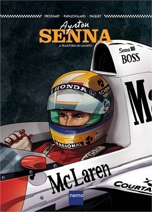 Capa do livro "Ayrton Senna - A Trajetória de um Mito", de Fernando Scheibe, Christian Papazoglakis e Roberto Paquet - Reprodução