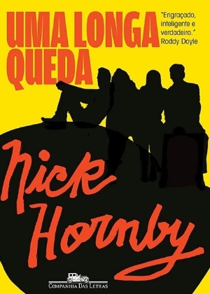 Capa do livro "Uma Longa Queda", de Nick Hornby, lançado pela Companhia das Letras - Reprodução - Reprodução
