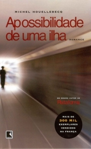 Capa do livro "A Possibilidade de Uma Ilha", de Michel Houllebecq - Reprodução