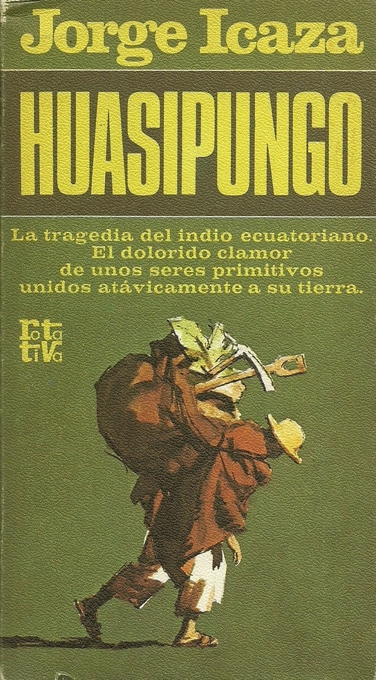 Capa do livro "Huasipungo", de Huasipungo - Reprodução