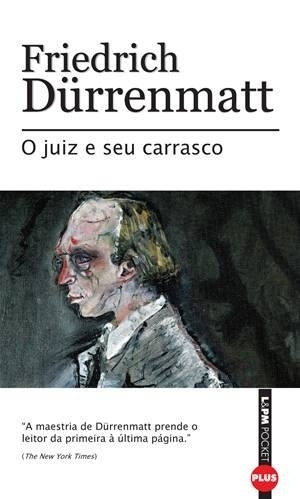 Capa do livro "O Juiz e Seu Carrasco", de Friedrich Dürrenmatt - Reprodução