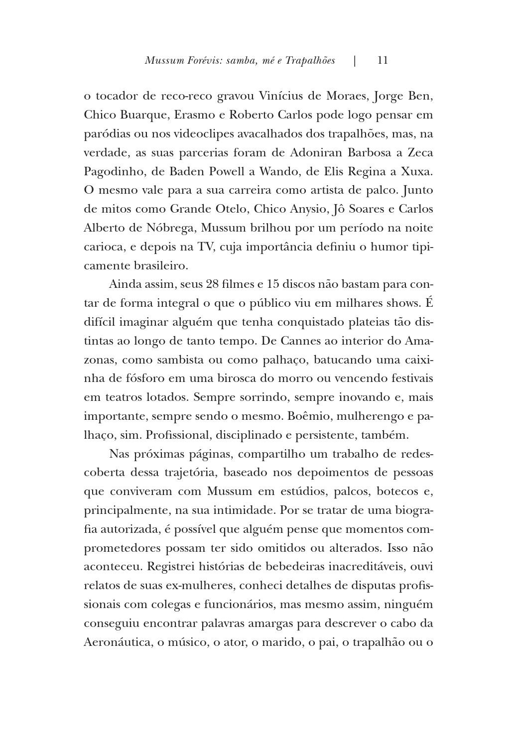 Trecho do livro "Mussum Forévis - Samba, Mé e Trapalhões", de Juliano Barreto - Divulgação/LeYa