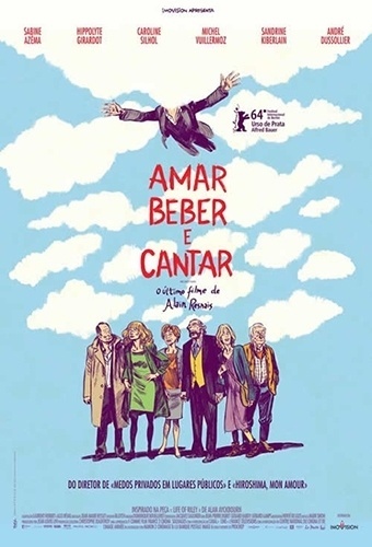 Cartaz de Amar, Beber e Cantar - Divulgação / F Comme Film / France 2 Cinéma / Solivagus Productions