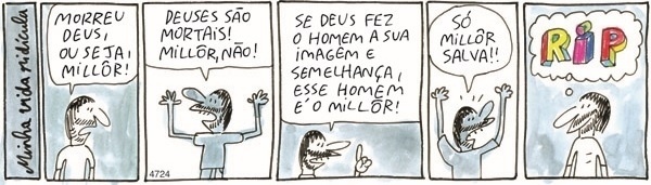 Para mim, Millôr é ímpar! - Adão Iturrusgarai