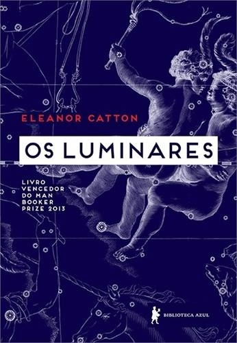 Capa do livro  "Os Luminares", de Eleanor Catton - Divulgação