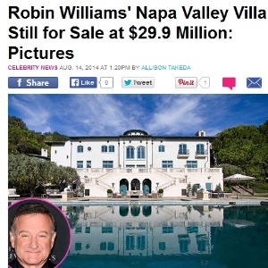 Robin Willians tentava vender fazenda em Napa, na Califórnia, com 653 hectares foi avaliada em abril deste ano em US$ 29.900 milhões