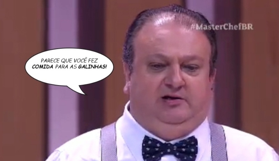 Jacquin diz que não dá para ser bonzinho com comida ruim - BS9