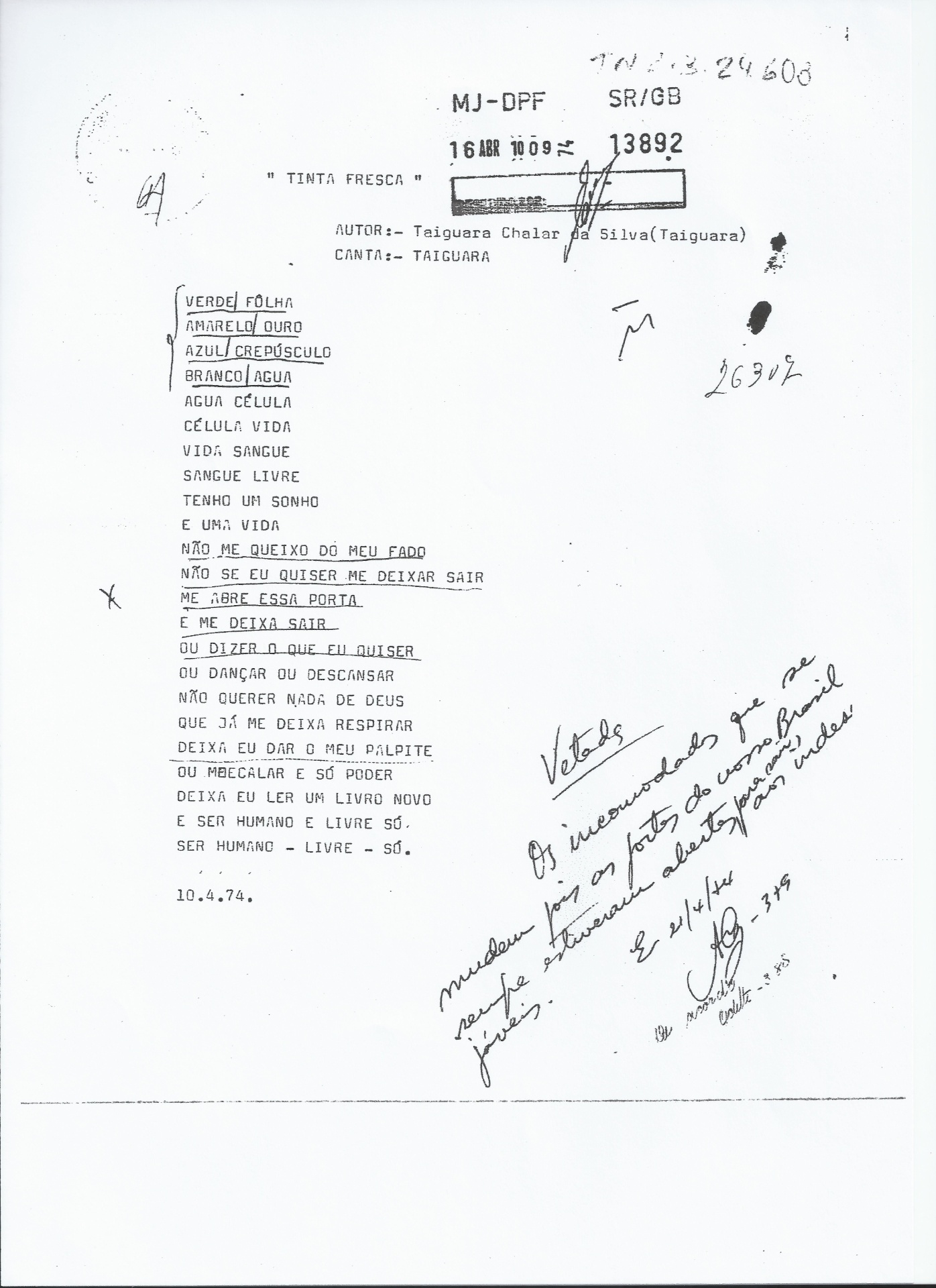 Após passar a ser um dos artistas mais vetados pela ditadura, os censores mandavam recados nas páginas das letras: "Os incomodados que se mudem" - Divulgação
