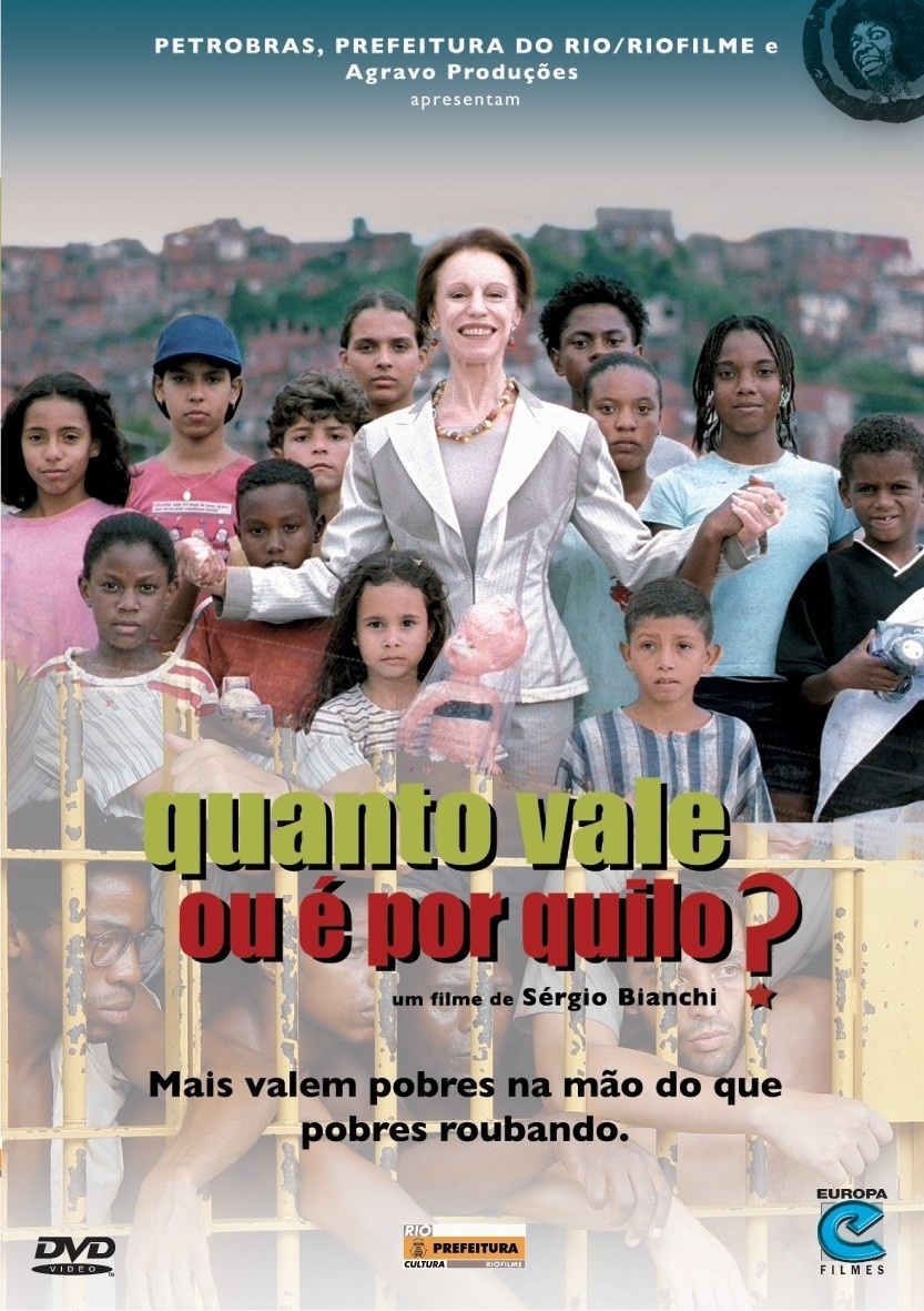 2005: "Quanto Vale ou É por Quilo?", de Sérgio Biachi - Divulgação