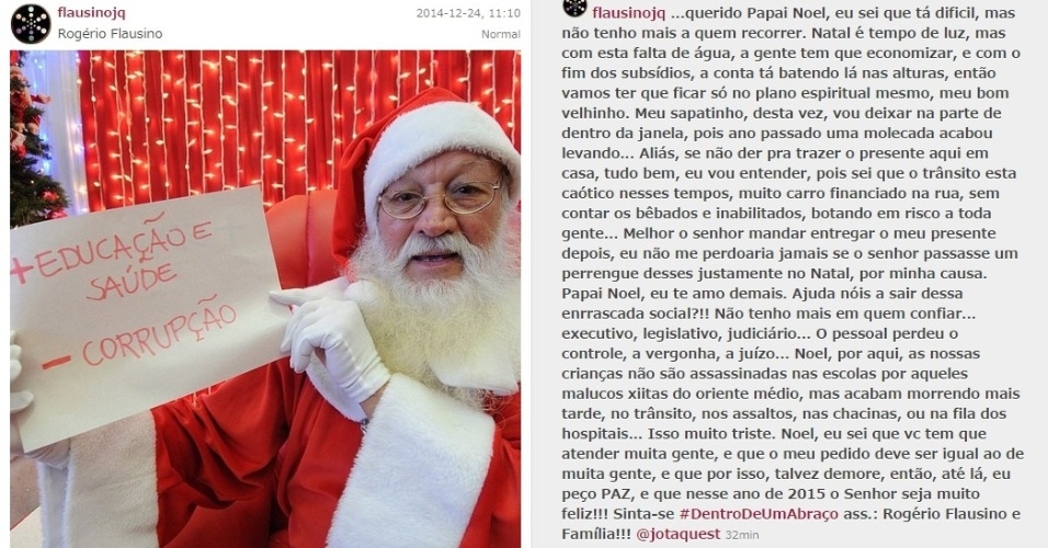 24.dez.2014 - E olha só o que o músico do Jota Quest Rogério Flausino pediu ao Papai Noel. "Eu sei que tá difícil, mas não tenho mais a quem recorrer", disse ele