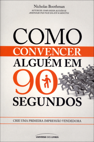 Capa de "Como Convencer Alguém em 90 Segundos - Crie uma Primeira Impressão Vendedora" - Divulgação