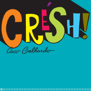 Livro "Crésh", de Caco Galhardo - Divulgação