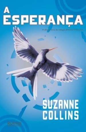 Capa do livro "A Esperança" - Suzzane Collins - Divulgação