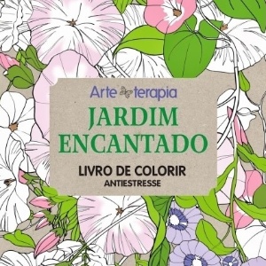 "Jardim Encantado", de Sophie Lebranc é outro livro para colorir que está fazendo sucesso - Divulgação