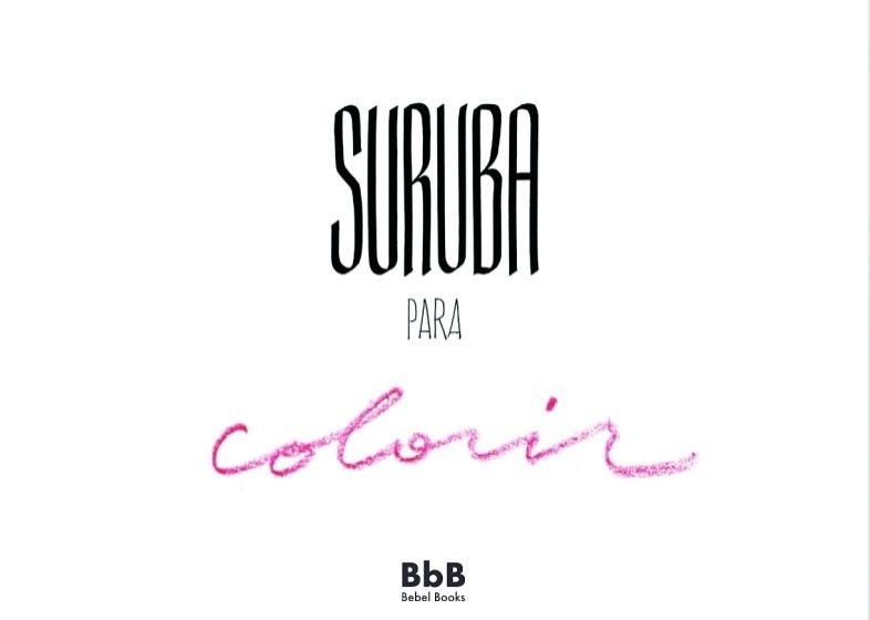 "Suruba para Colorir", que reúne desenhos eróticos para serem coloridos por adultos - Divulgação
