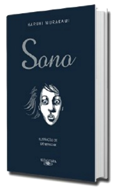 Capa de "Sono", conto de de Haruki Murakami transformado em livro, que foi lançado no Brasil pela Alfaguara