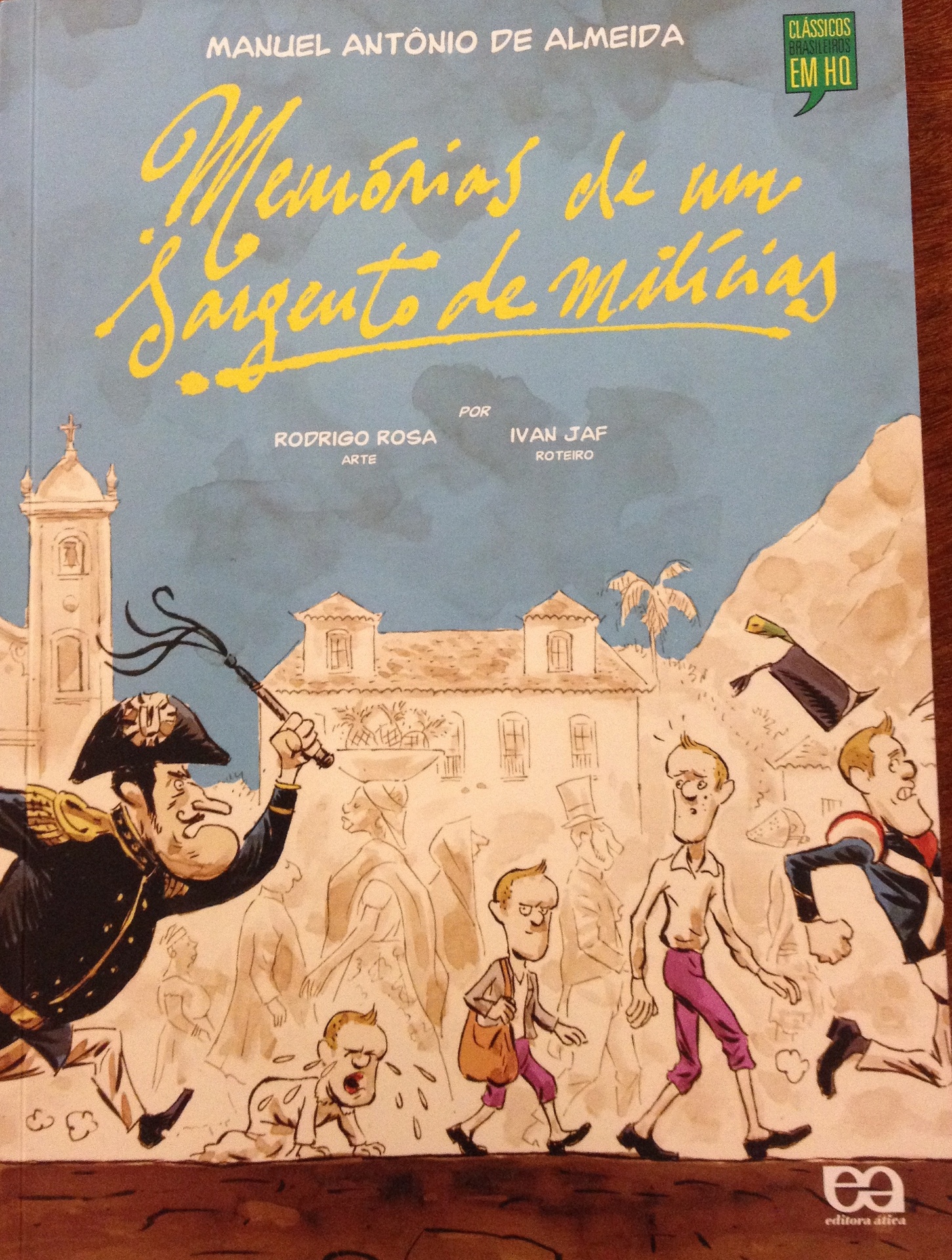 HQ do romance de costumes "Memórias de um Sargento de Milícias", de Manuel Antônio de Almeida (1831-1861) - Reprodução