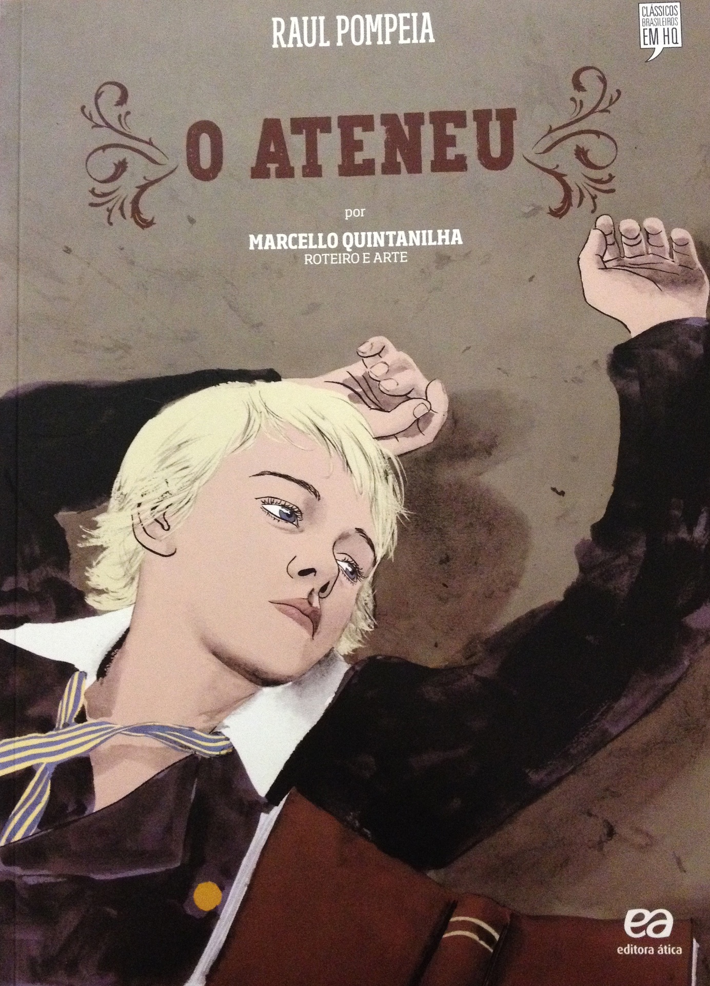 HQ do romance impressionista "O Ateneu", publicado originalmente em 1888 pelo escritor Raul Pompeia (1863-1895) - Reprodução
