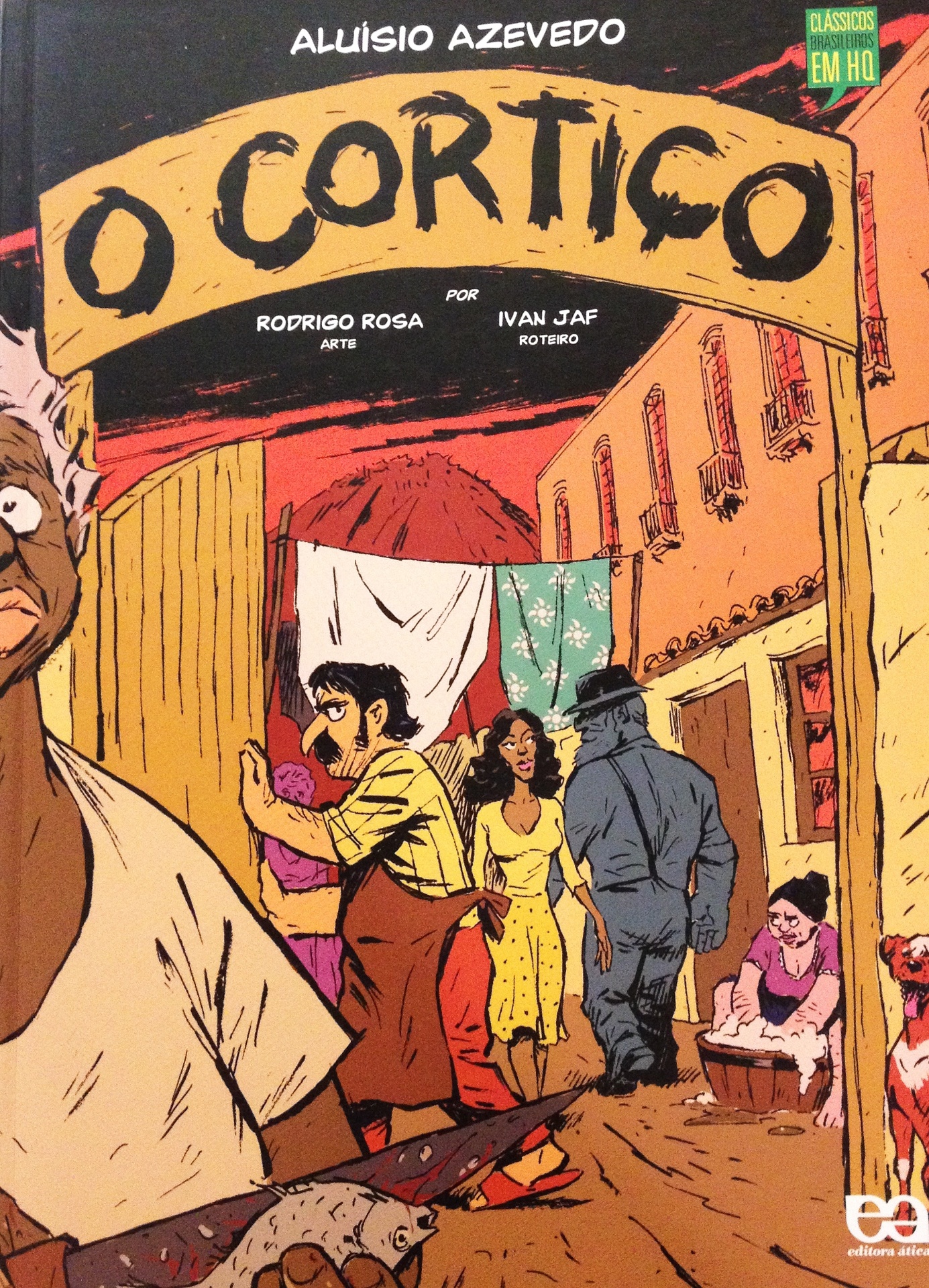 HQ do romance naturalista "O Cortiço", cuja obra original foi lançada em 1890 pelo escritor Aluísio Azevedo (1857-1913) - Reprodução