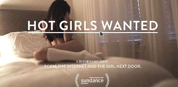 Cartaz do documentário "Hot Girls Wanted", que estreou em janeiro no Festival de Sundance - Reprodução