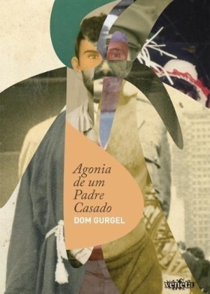 Capa do livro "Agonia de um Padre Casado" - Reprodução - Reprodução