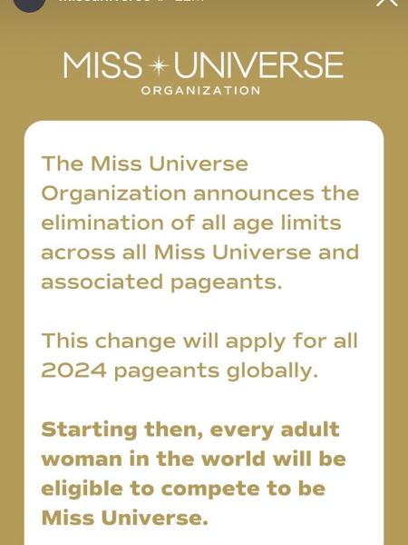 Anúncio do fim do limite de idade foi feito pelo Miss Universo na noite desta terça-feira (12)