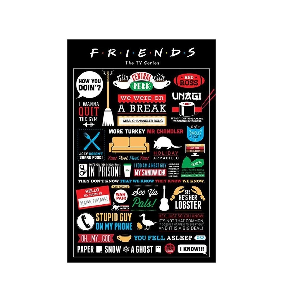 Esse pôster com 61 cm x 91 cm traz uma série de frases marcantes da extinta sitcom norte-americana Friends. A peça possui camada de proteção das tintas para maior durabilidade e pode ser encontrada na All Posters (www.allposters.com.br) por R$ 13,50 (+ frete) - Divulgação