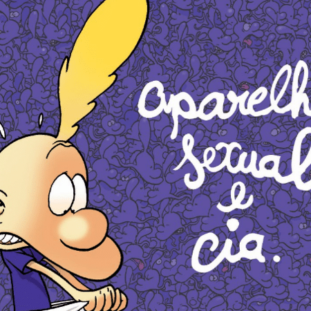 Capa do livro "Aparelho Sexual e CIa", de Hélène Bruller e Zep, lançado pela Companhia das Letras em 2007 e atualmente fora de catálogo - Divulgação