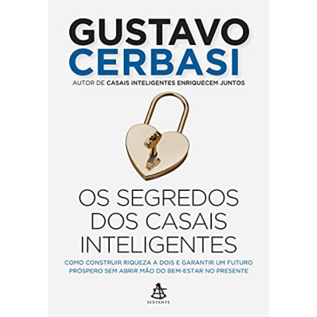 Livro Os segredos dos casais inteligentes - Editora Sextante - Divulgação - Divulgação