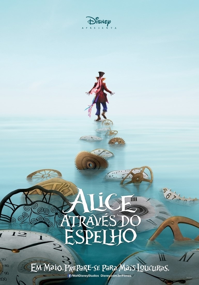 Pôster de "Alice Através do Espelho", de James Bobin - Divulgação