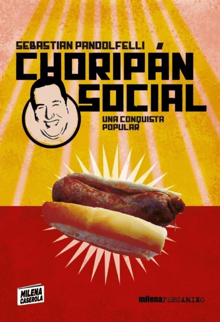 Capa do livro "Choripán Social", do escritor argentino Sebastian Pandolfelli  