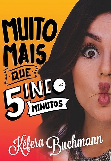 "Muito Mais Que 5inco Minutos", de Kéfera Buchmann - Divulgação