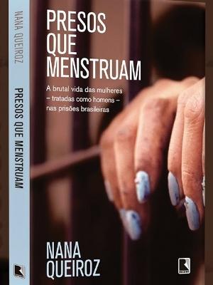 Presos que menstruam - Divulgação