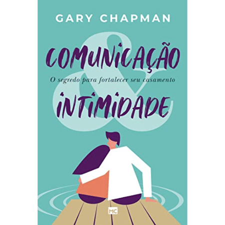 Livro Comunicação & intimidade - Mundo Cristão - Divulgação - Divulgação