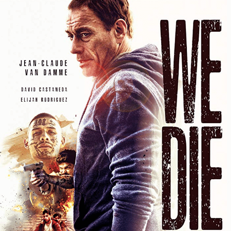 Pôster de "We Die Young", com Jean-Claude Van Damme - Reprodução - Reprodução