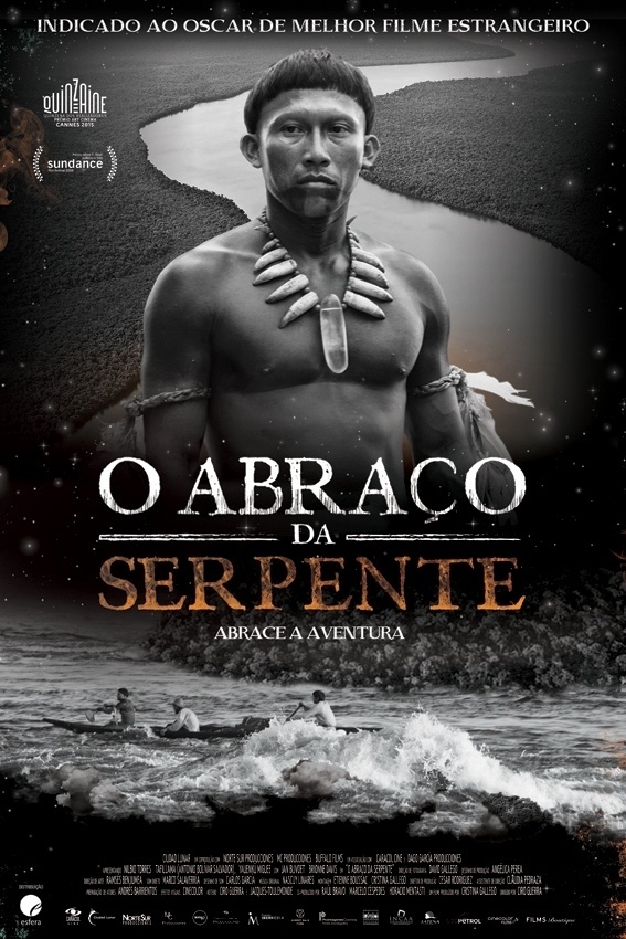 Pôster oficial do filme "O Abraço da Serpente" - Divulgação